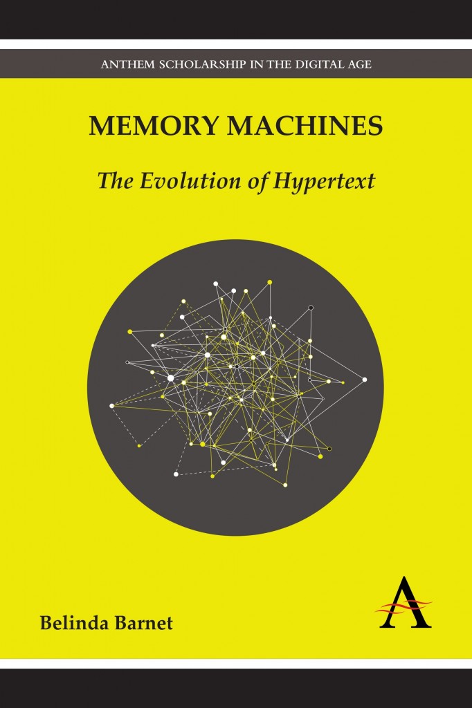 Interview with Belinda Barnet, author of “Memory Machines: The Evolution of Hypertext”
