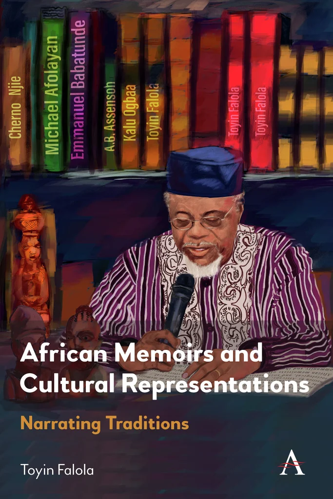 African memoirs and cultural representations: narrating traditions by Toyin Falola