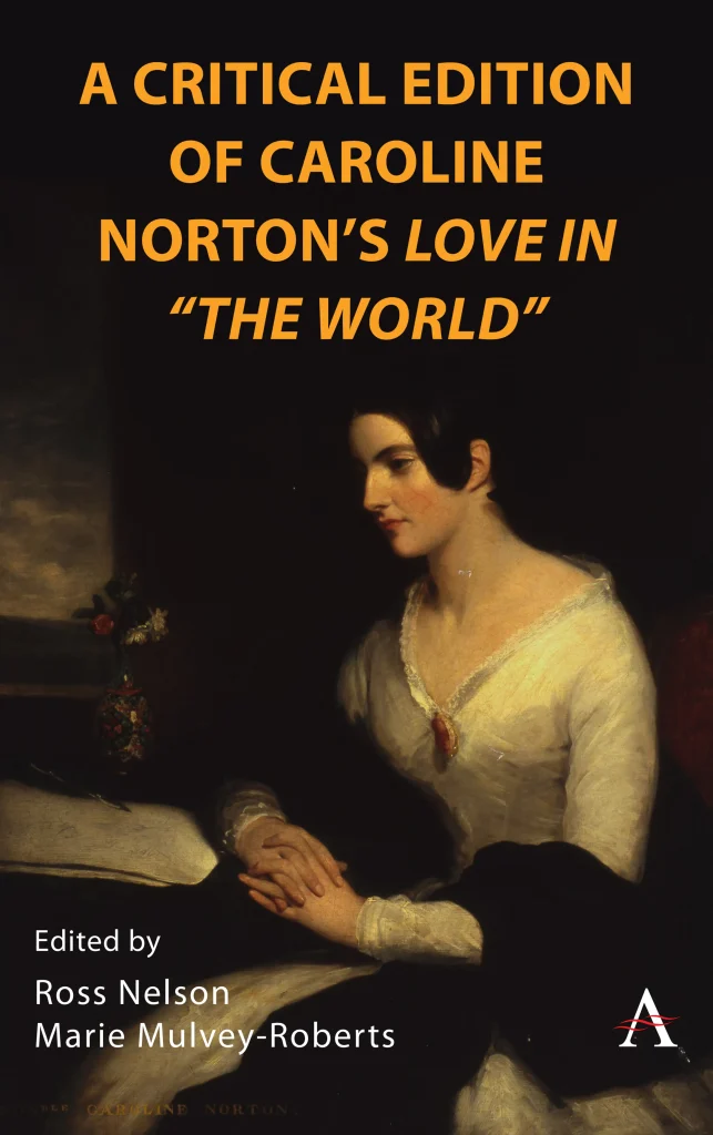 Caroline Norton’s ‘Love in “the World”‘