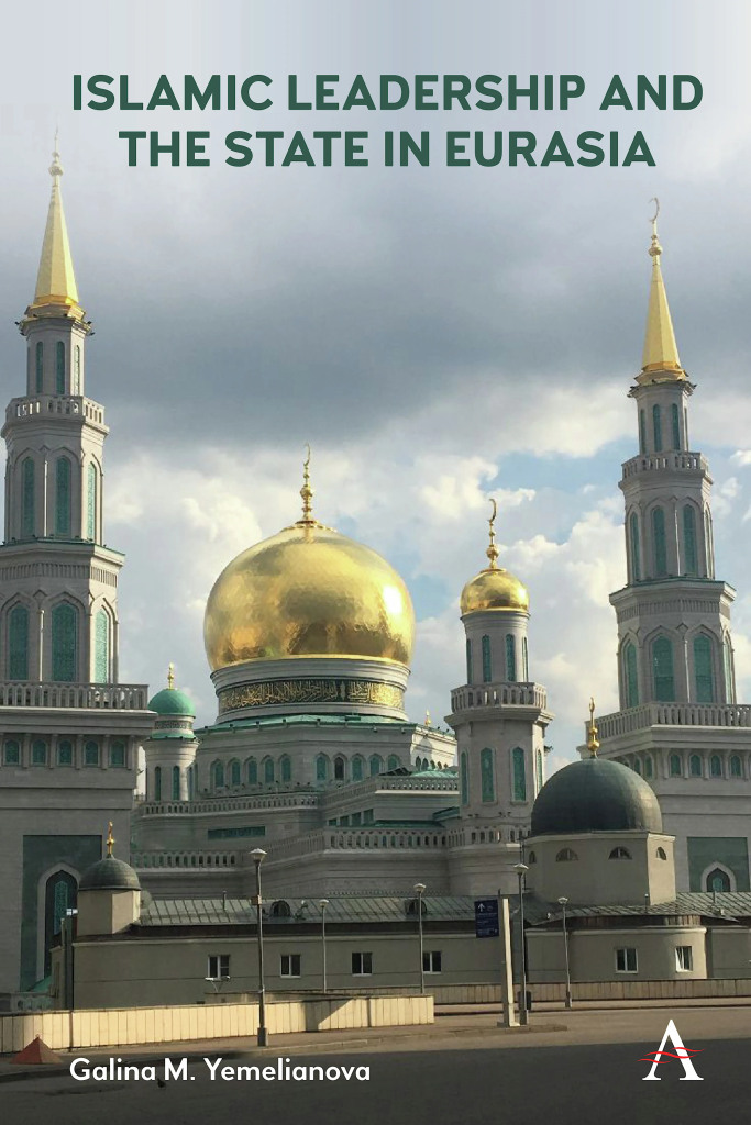Islamic leadership and the state in Eurasia: a historical perspective